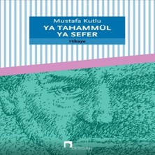 Ya Tahammül Ya Sefer