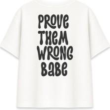 Prove Them Wrong Kadın Oversize Beyaz Tişört