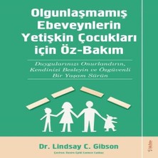 Olgunlaşmamış Ebeveynlerin Yetişin Çocukları Için Öz-Bakım