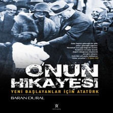 O'nun Hikayesi / Yeni Başlayanlar Için Atatürk