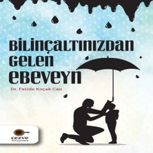 Bilinçaltınızdan Gelen Ebeveyn