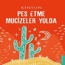 Pes Etme Mucizeler Yolda