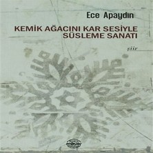 Kemik Ağacını Kar Sesiyle Süsleme Sanatı