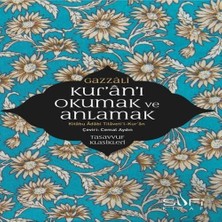 Kur'an'ı Okumak ve Anlamak - Kitabu Adabi Tilaveti’l-Kur’an