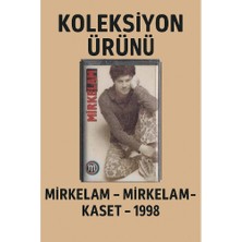 Mirkelam – Mirkelam – Kaset – 1998 – Koleksiyon Ürünü