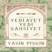 Yedi Ayet Yedi Şahsiyet &amp; Fatiha Suresi Tefsiri