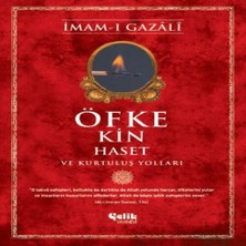 Öfke, Kin, Haset ve Kurtuluş Yolları
