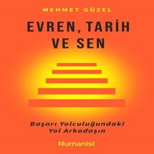 Evren, Tarih ve Sen