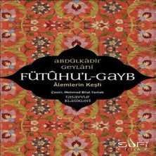 Fütuhul Gayb - Alemlerin Keşfi
