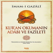 Kur'an Okumanın Adabı ve Fazileti