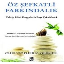 Öz Şefkatli Farkındalık