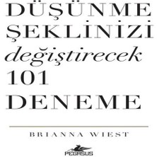Düşünme Şeklinizi Değiştirecek 101 Deneme
