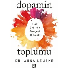 Dopamin Toplumu