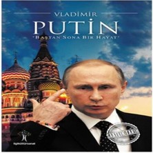 Saatlik Tarih - Vladimir Putin (Baştan Sona Bir Hayat)