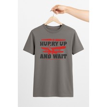 Vecihi Geliyor Hurry Up And Wait Unisex Tshirt Pilot - Havacı - Uçak Tutkunu