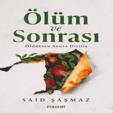 Ölüm ve Sonrası