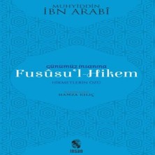 Günümüz Insanına Fususu'l-Hikem