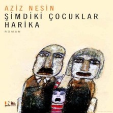 Şimdiki Çocuklar Harika