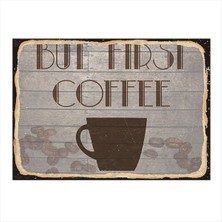 Bedeko Önce Kahve Içelim Art Mdf Poster 50 cm x 70 cm