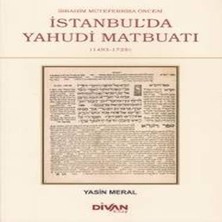 Ibrahim Müteferrika Öncesi Istanbul'da Yahudi Maybuatı