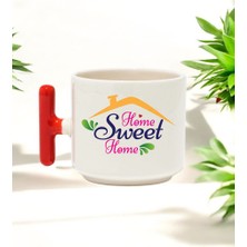 Sweet Home Tasarımlı Kırmızı T Kulplu Seramik Baskılı Kupa Bardak 250 ml