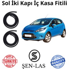 Ford Fiesta (2008-2019) Şen-Las Sol Ön ve Arka Fitili ŞL9508