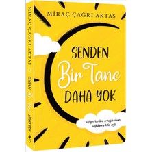 Senden Bir Tane Daha Yok - Miraç Çağrı Aktaş | Öne Çıkanlar