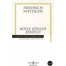 Böyle Söyledi Zerdüşt - Friedrich Nietzsche | Öne Çıkanlar