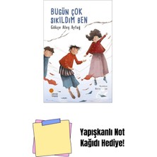Bugün Çok Sıkıldım Ben + Yapışkanlı Not Kağıdı
