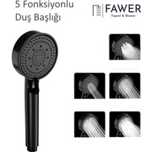 Fawer 5 Fonksiyonlu Siyah Yüksek Basınçlı Ayarlanabilir Duş Başlığı El Duşu