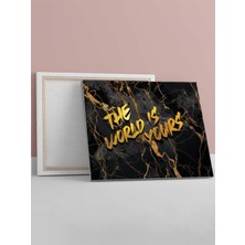 World Is Yours, Dünya Senin Motivasyon Kanvas Tablo, Tuval, Ofis, Çalışma Odası Dekorasyon