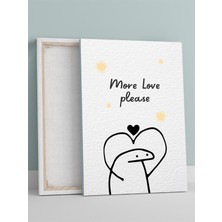 Love Please, Daha Fazla Aşk Motivasyon Kanvas Tablo, Tuval, Ofis, Çalışma Odası Dekorasyon