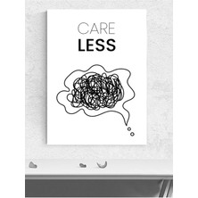 Care Less, Umursamamak Motivasyon Poster - Afiş - Ofis, Çalışma Odası Dekorasyon