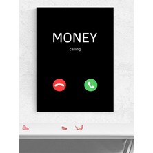 Money Calls, Para Çağrısı Motivasyon Poster - Afiş - Ofis, Çalışma Odası Dekorasyon