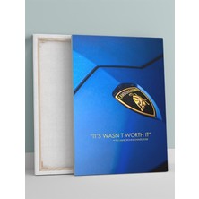 Worth It, Lüks Araba Motivasyon Kanvas Tablo, Tuval, Ofis, Çalışma Odası Dekorasyon