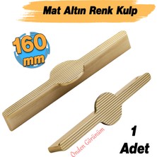 Saral Çizgili Mat Altın Metal Kulp 160 mm 16 cm Mobilya Çekmece Mutfak Dolabı Dolap Kapak Kulpları