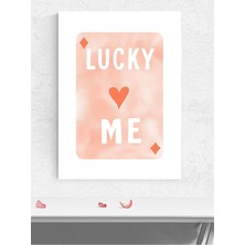 Lucky Me, Şanslı Ben Motivasyon Poster - Afiş - Ofis, Çalışma Odası Dekorasyon