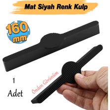 Saral Çizgili Mat Siyah Metal Kulp 160 mm 16 cm Mobilya Çekmece Mutfak Dolabı Dolap Kapak Kulpları