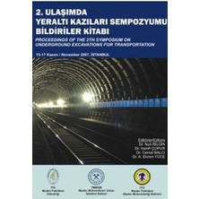 Ulaşımda Yeraltı Kazıları 2. Sempozyumu Bildiriler Kitabı