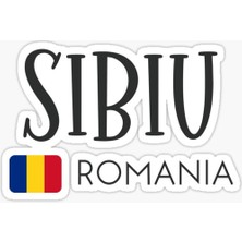 Sibiu - Romania Sticker Araba Leptop Duvar Etiket 19CM