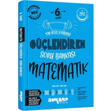 Ankara Yayıncılık 2025 6. Sınıf Matematik Güçlendiren Soru Bankası Güncel Müfredat Mavi Renkli