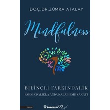 Mindfulness (Bilinçli Farkındalık)