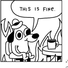 This Is Fine Dog Sticker – Kaos Içinde Sakinlik