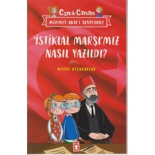 Istiklal Marşımız Nasıl Yazıldı Can Ile Canan Mehmet Akifi Seviyoruz