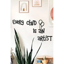 Siyah Ahşap Every Child Is An Artist Duvar Dekoru - Çocuk Odası Anaokulu Için Lazer Kesim Tablo