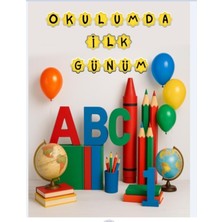 Okulumda Ilk Günüm, Yeni Maceraya Başlıyoruz, Okul Etkinlik, Fotoğraf Çekimi, Kumaş Arka FON150X2000