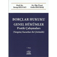 Borçlar Hukuku Genel Hükümler Pratik Çalışmaları / Serap Helvacı / / 9786258200058