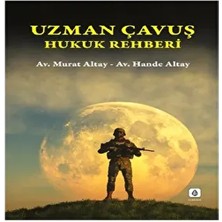 Uzman Çavuş Hukuk Rehberi