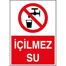 Çilmez Su Uyarı Levhası 25X35CM
