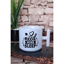 Need More Sleep Baskılı Komik Kedi Hediyelik Baskılı T Kulplu Latte Fincanı Kupa Bardak